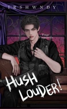 Hush Louder Venge Version by Irshwndy