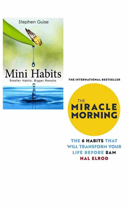 2 Book Set Collection Mini Habits: Smaller Habits, Bigger Results + The Miracle Morning