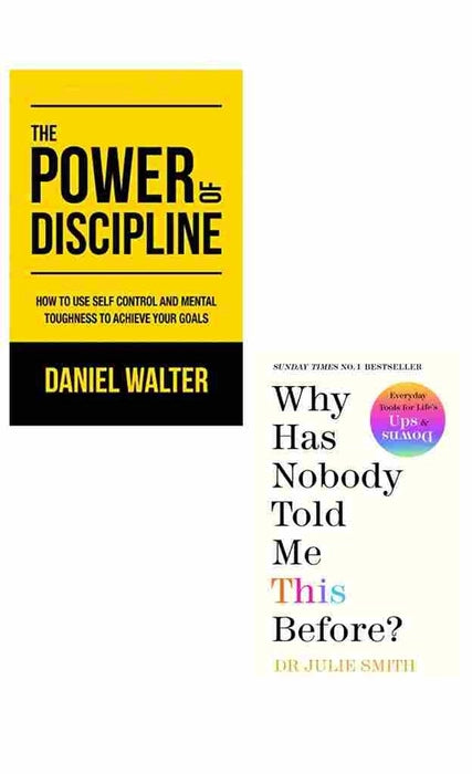 2 Book Set Collection The Power of Discipline + Why Has Nobody Told Me This Before?