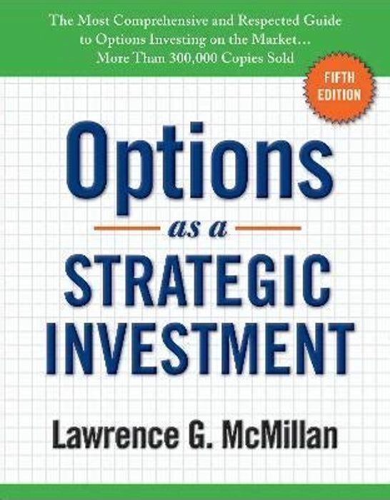 Options as a Strategic Investment Book by Lawrence G. MacMillan