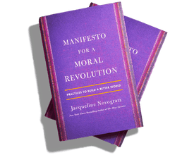 Manifesto for a Moral Revolution: Practices to Build a Better World Book by Jacqueline Novogratz