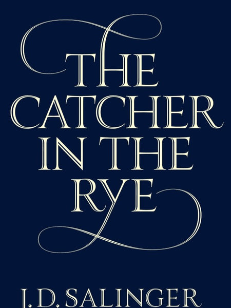 The Catcher In The Rye By J D Salinger