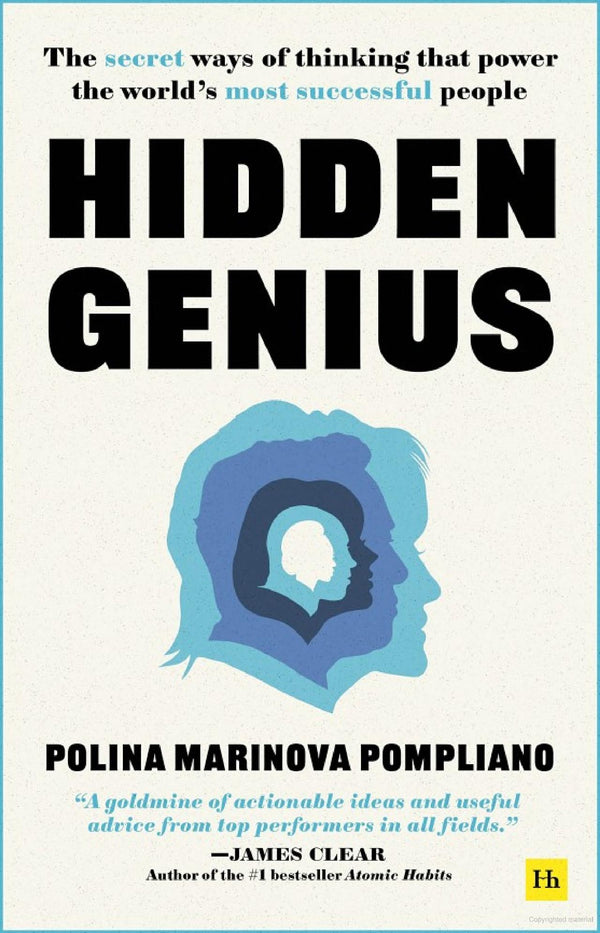 Hidden Genius: The Secret Ways of Thinking that Power the World's Most Successful People  Book by Polina Marinova Pompliano