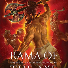 Rama of the Axe: The Epic Saga of Parashurama Book by Ranjith Radhakrishnan