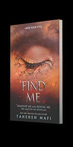 Find Me by Tahereh Mafi