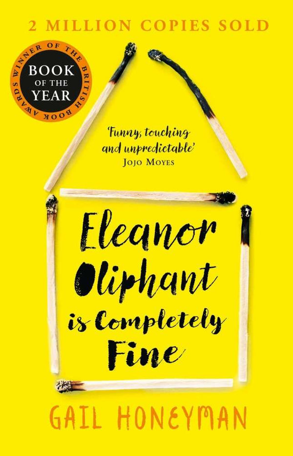 Eleanor Oliphant Is Completely Fine Paperback by Gail Honeyman