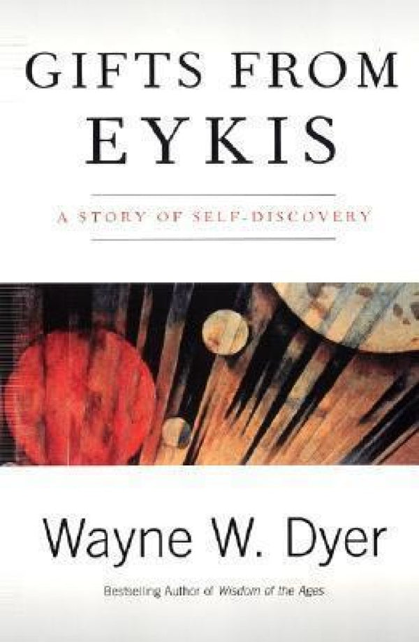 Gifts from Eykis Book by Wayne Dyer