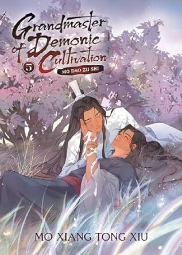 Grandmaster of Demonic Cultivation: Mo Dao Zu Shi (Novel) Vol. 5