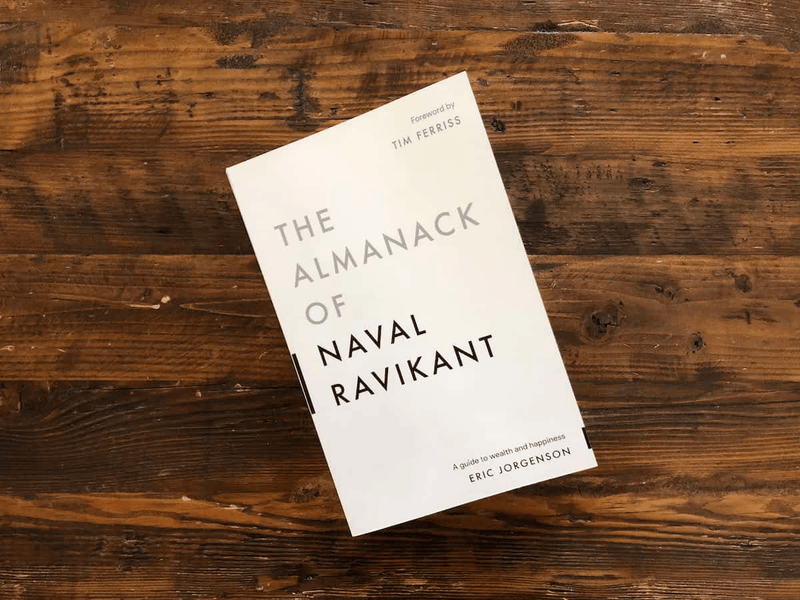 The Almanack Of Naval Ravikant: A Guide to Wealth and Happiness Book by Eric Jorgenson