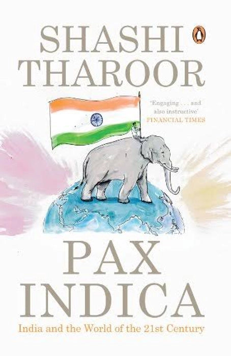 Pax Indica by Shashi Tharoor