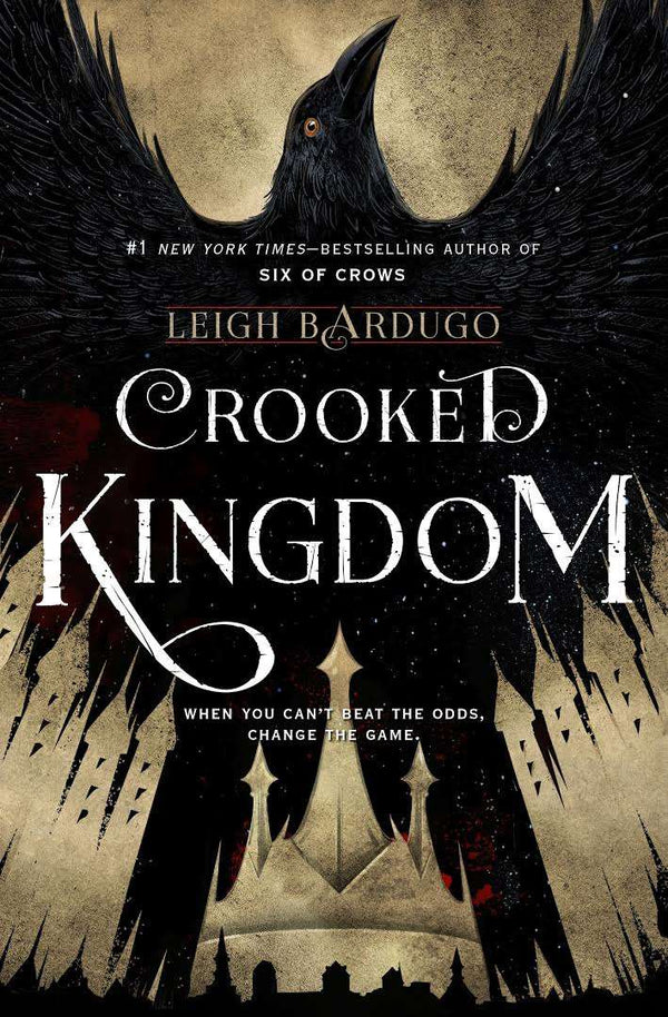 Crooked Kingdom Novel by Leigh Bardugo