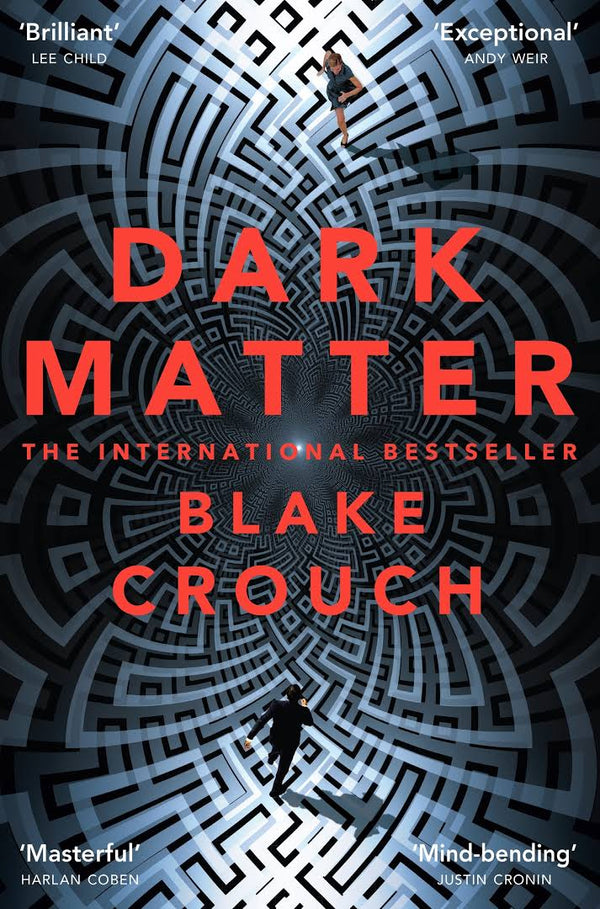 Dark Matter Book by Blake Crouch