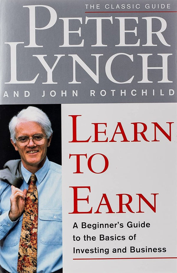 Learn to Earn Book by John Rothchild and Peter Lynch