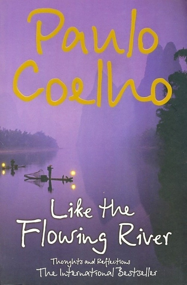 Like the Flowing River Book by Paulo Coelho