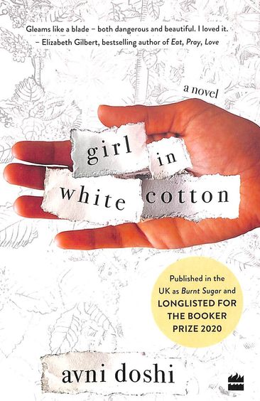 Girl in White Cotton Novel By Avni Doshi