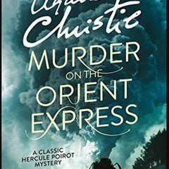 Murder on the Orient Express by Agatha Christie