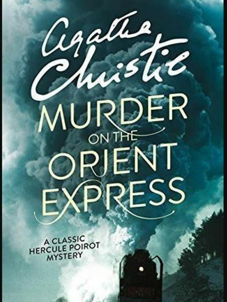 Murder on the Orient Express by Agatha Christie