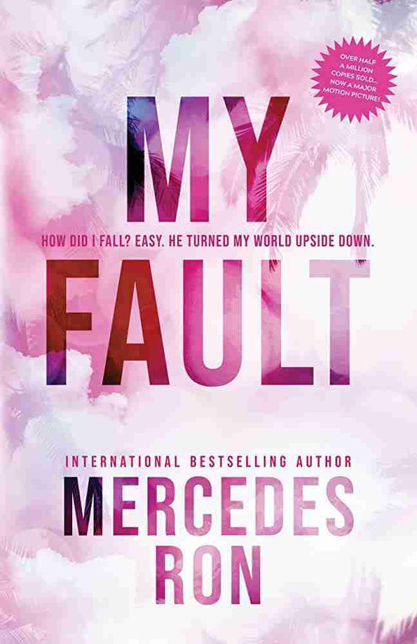 My Fault Book by Mercedes Ron