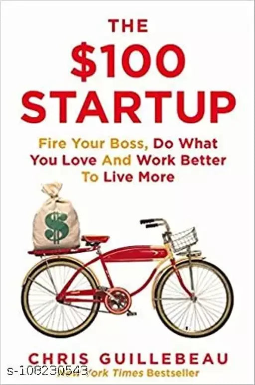 The $100 Startup Book by Chris Guillebeau