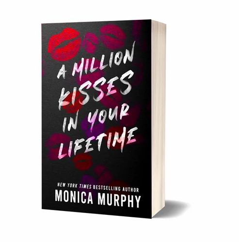 A Million Kisses in Your Lifetime Book by Monica Murphy