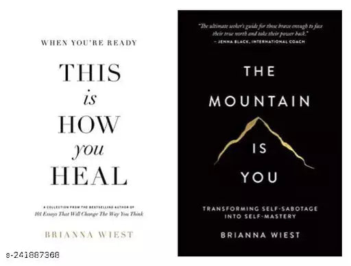 2 BOOK SET The Mountain is You by Brianna Wiest + This Is How You Heal