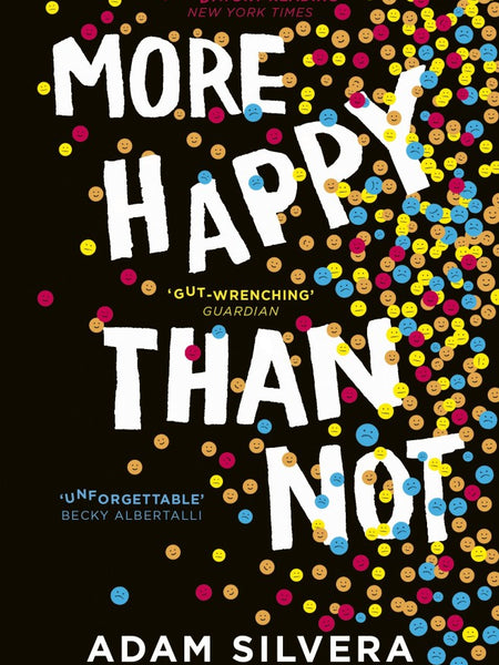 More Happy Than Not Novel by Adam Silvera