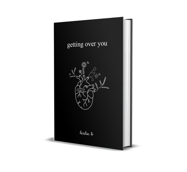 Getting Over You (Paperback) by Leslie B