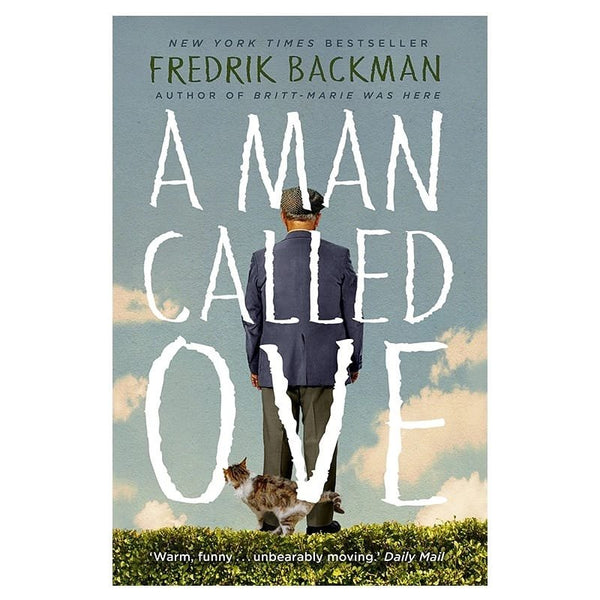 A Man Called Ove Novel By Fredrik Backman