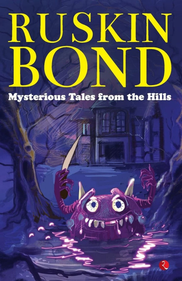 MYSTERIOUS TALES FROM THE HILLS Book by Ruskin Bond