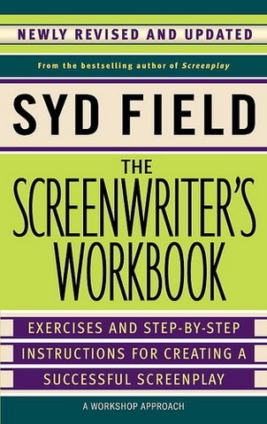 The screenwriter's workbook Book by Syd Field