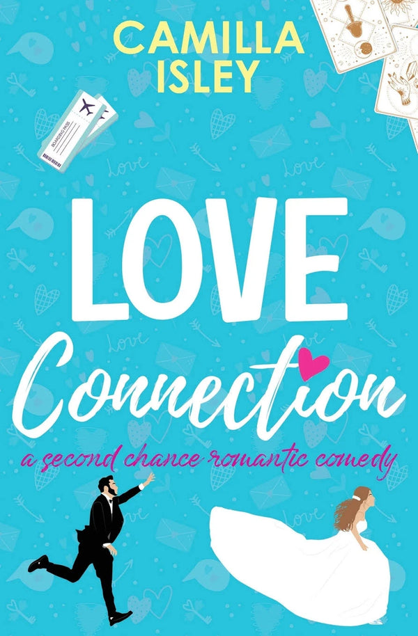 Love Connection: A Feel Good Romantic Comedy by Camilla Isley