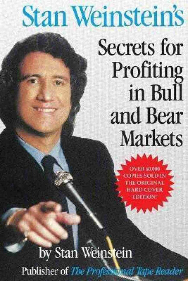 Stan Weinstein's Secrets For Profiting in Bull and Bear Markets Book by Stan Weinstein