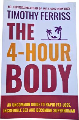 The 4-Hour Body by Timothy Ferriss