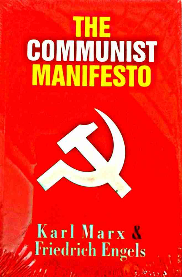 The Communist Manifesto Book by Friedrich Engels and Karl Marx