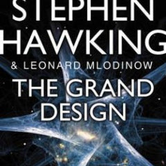 The Grand Design By Stephen Hawking
