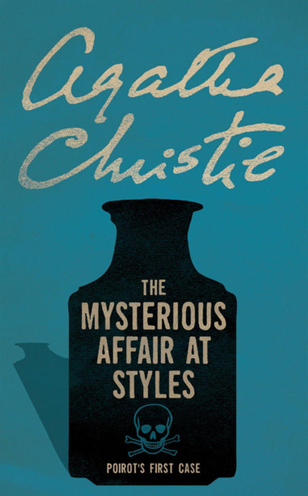 The Mysterious Affair At Styles By Agatha Christie