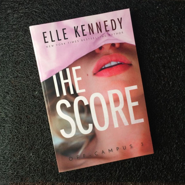 The Score Book by Elle Kennedy