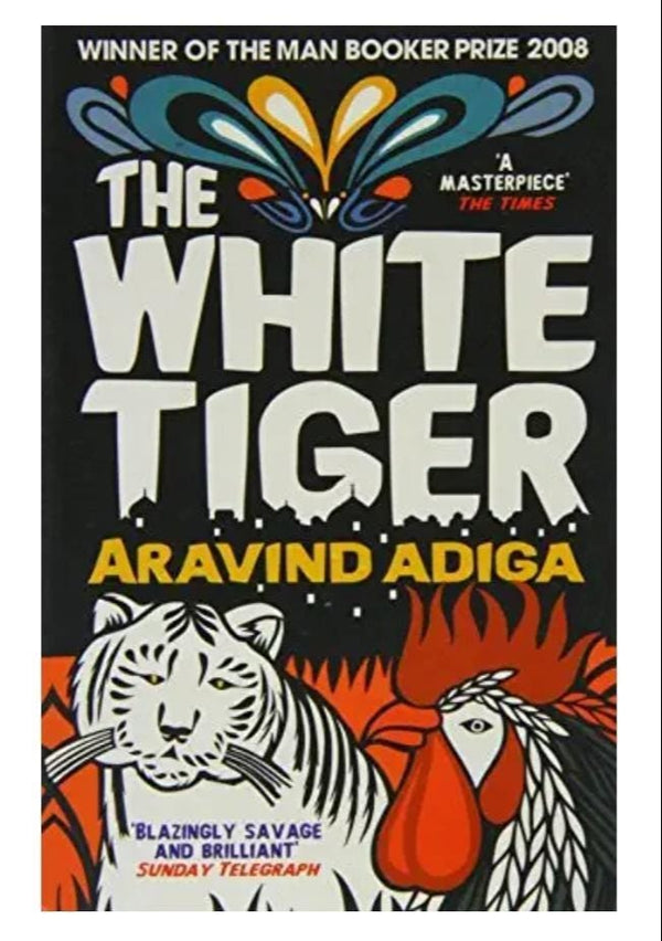 The White Tiger By Aravind Adiga