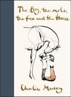 The Boy, The Mole, The Fox And The Horse by Charlie Mackesy